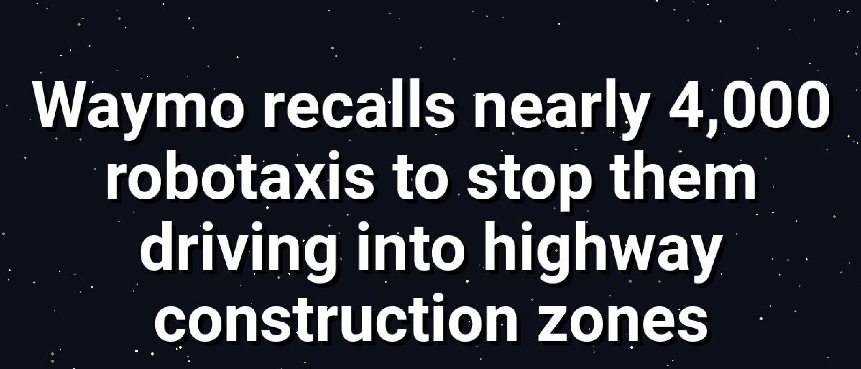 Robotaxis Invade Closed Highways: A Tech Disaster?