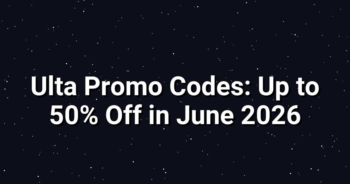 Ulta Promo Codes: Up to 50% Off in June 2026